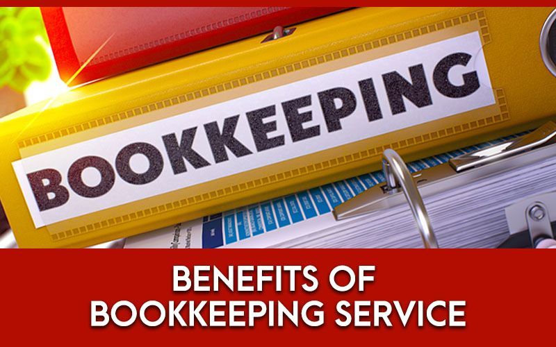 Benefits of bookkeeping service