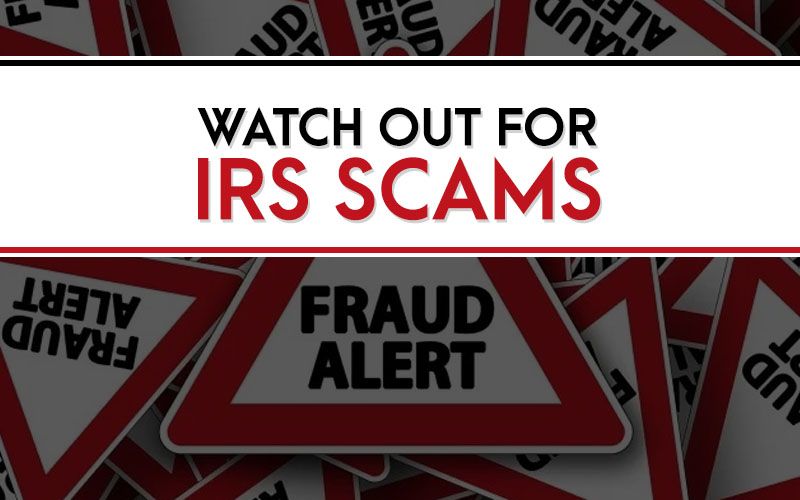 Watch Out for IRS Scams